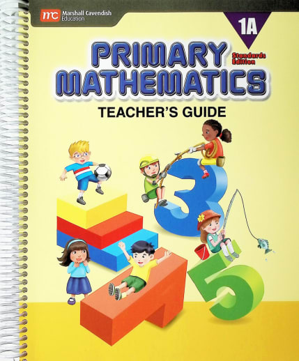 Primary Mathematics Teacher's Guide 1A Standards Edition