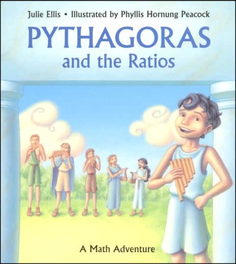 Pythagoras and the Ratios: A Math Adventure