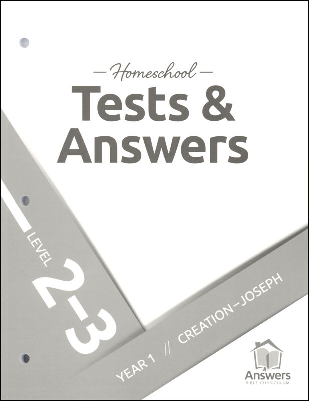 Answers Bible Curriculum: Extra 2-3 Homeschool Tests & Answers Year 1