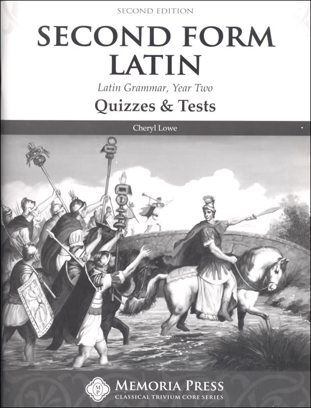 Memoria Press Second Form Latin Quizzes & Tests (2nd Edition)