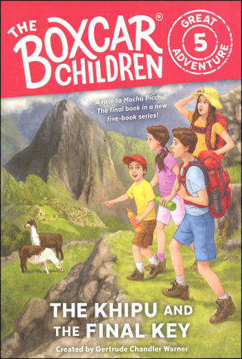 The Boxcar Children Great Adventure #4: The Khipu and the Final Key