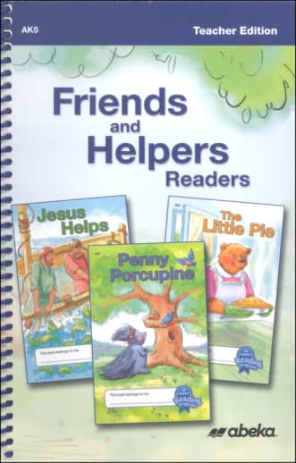 Abeka Friends and Helpers Readers Teacher Edition