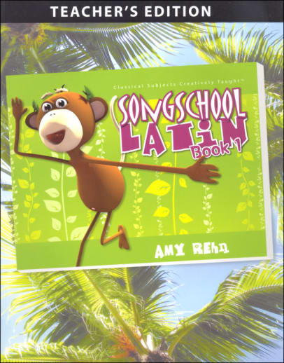 Song School Latin Book 1 Teacher's Edition