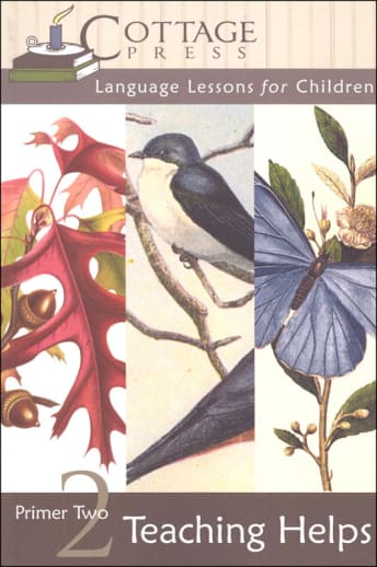 Cottage Press Language Lessons for Children: Primer Two Teaching Helps