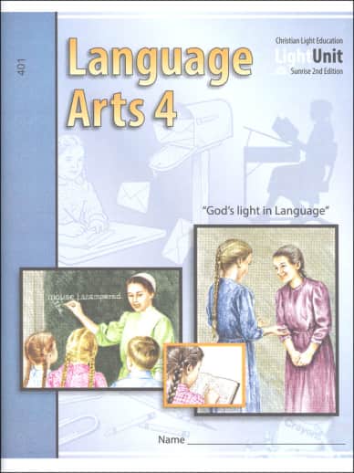 Christian Light Language Arts LightUnit 401 Sunrise 2nd Edition