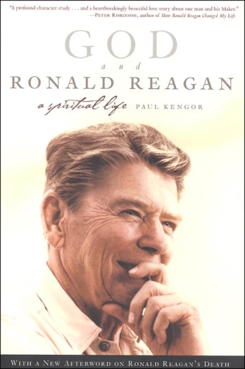 God and Ronald Reagan: A Spiritual Life