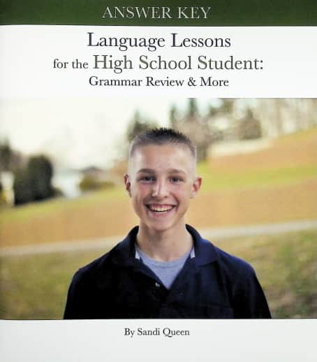 Language Lessons for the High School Student: Grammar Review and More (Answer Key)
