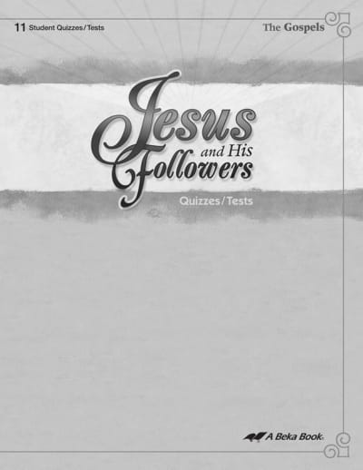 Abeka Jesus and His Followers Quiz and Test Book