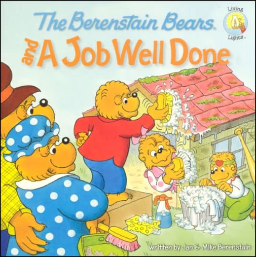 The Berenstain Bears and a Job Well Done