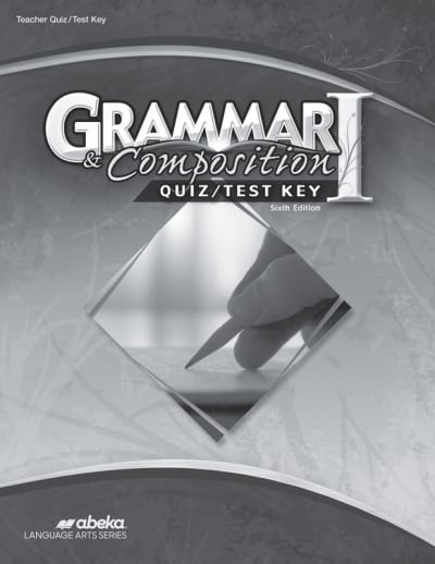 Abeka Grammar and Composition I Quiz/Test Key