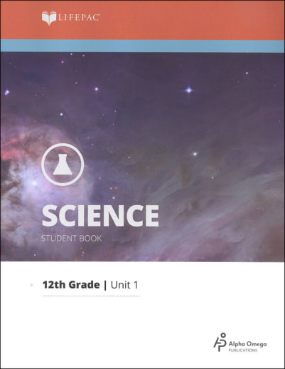 Science 12 Lifepac - Unit 1 Worktext
