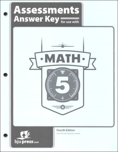 BJU Press Math 5 Assessments Answer Key 4th Edition