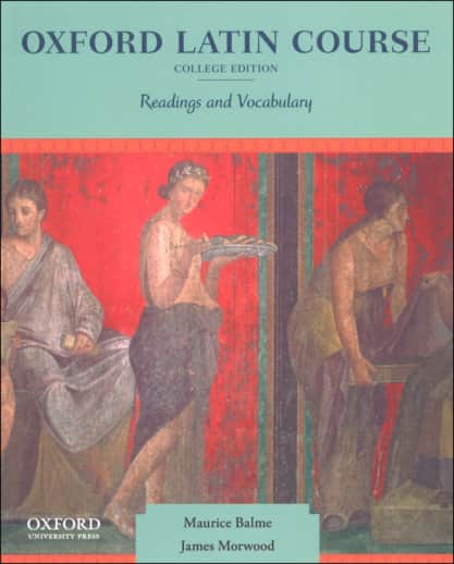 Oxford Latin Course, College Edition, Readings and Vocabulary