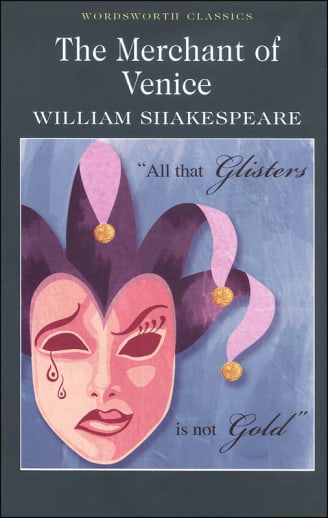 The Merchant of Venice by William Shakespeare (Wordsworth Classics)