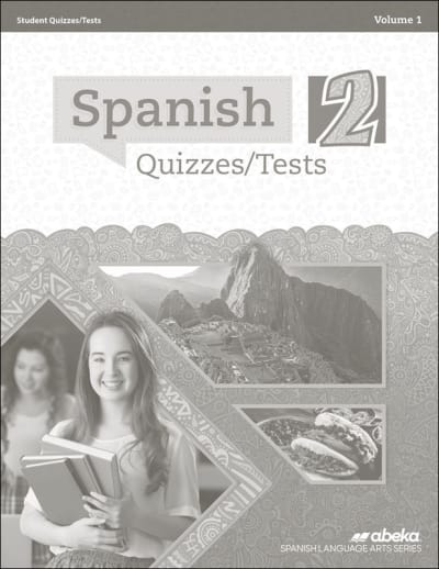 Abeka Spanish 2 Quiz and Test Book Volume 1