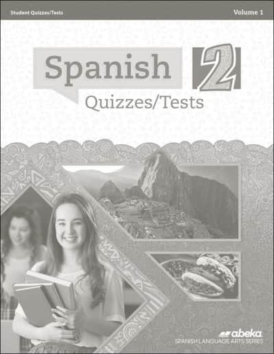 Abeka Spanish 2 Quiz and Test Book Volume 1