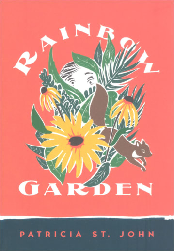 Rainbow Garden / Patricia St. John