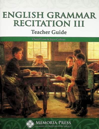 Memoria Press English Grammar Recitation Workbook 3 Teacher Guide
