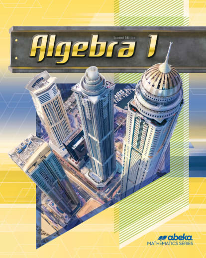 Abeka Algebra 1 Student Text - Revised