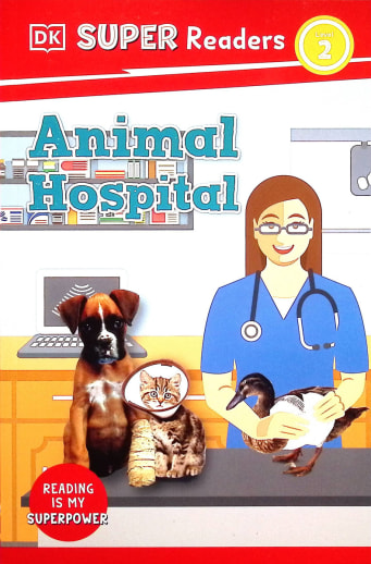 Animal Hospital (DK Super Readers Level 2)