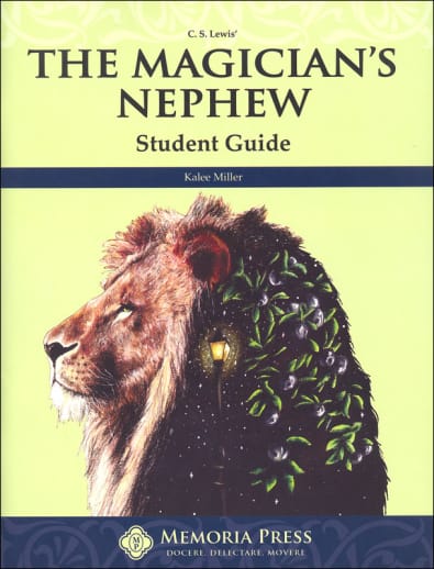 The Magician's Nephew Student Guide | Memoria Press