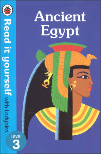 Read It Yourself with Ladybird Level 3: Ancient Egypt