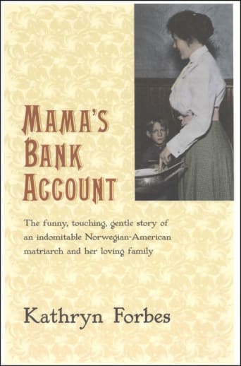 Mama's Bank Account by Kathryn Forbes