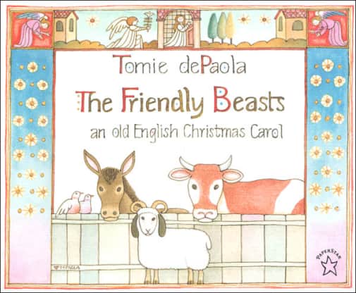 The Friendly Beasts by Tomie dePaola