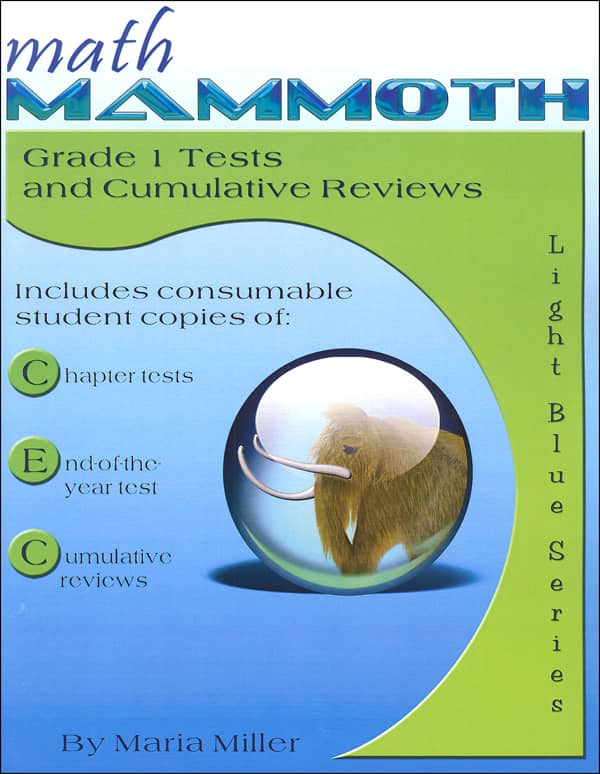 Math Mammoth Grade 1 Tests and Cumulative Reviews (2012 Edition, Black & White)