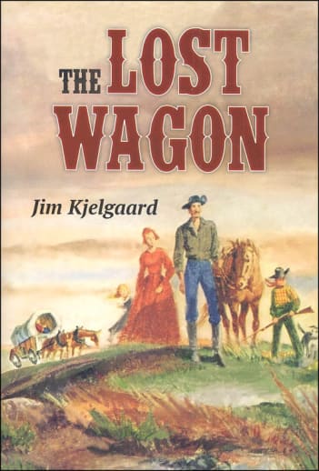 The Lost Wagon by Jim Kjelgaard Stories