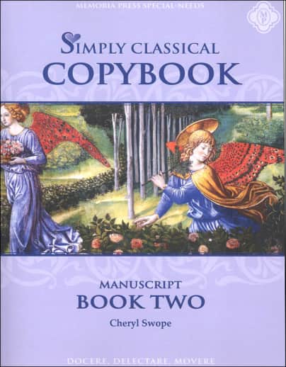 Memoria Press Simply Classical Copybook Manuscript: Book Two
