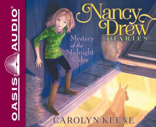 Mystery of the Midnight Rider Unabridged Audio CD #3 (Nancy Drew Diaries)