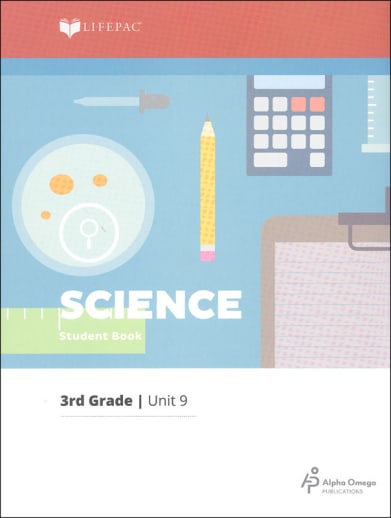 Science 3 Lifepac - Unit 9 Worktext