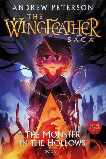 Monster in the Hollows Book 3 (Wingfeather Saga)