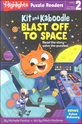 Kit and Kaboodle Blast off to Space (Puzzle Readers Level 2)