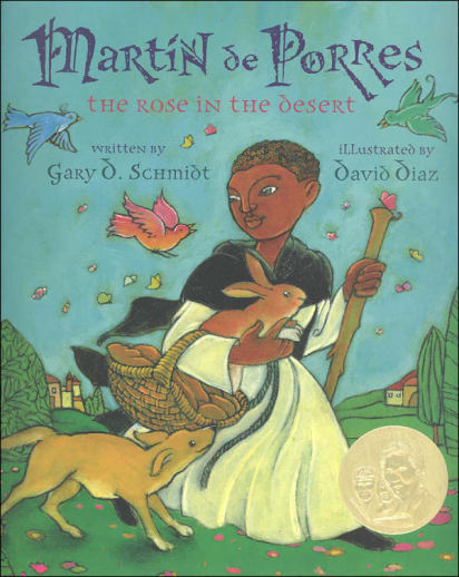 Martin de Porres: The Rose in the Desert