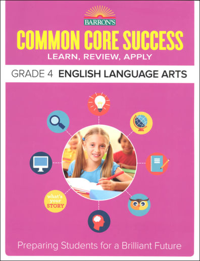 Barron's Common Core Success: Grade 4 English Language Arts