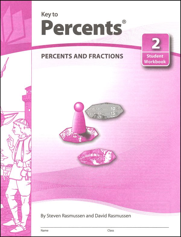 Key to Percents Book 2: Percents & Fractions