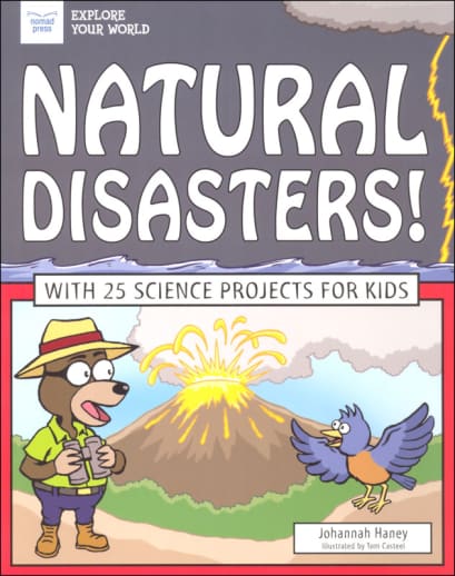 Natural Disasters! (Explore Your World)