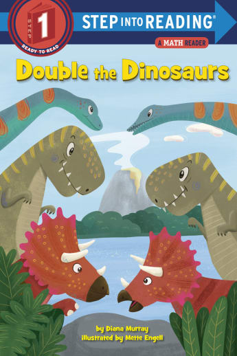 Double the Dinosaurs: A Math Reader (Step into Reading Level 1)