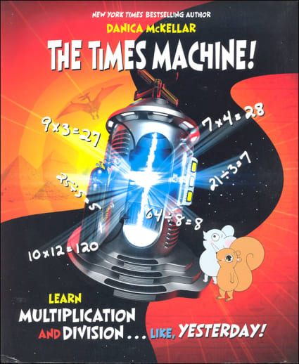 Times Machine! Learn Multiplication and Division...Like Yesterday!