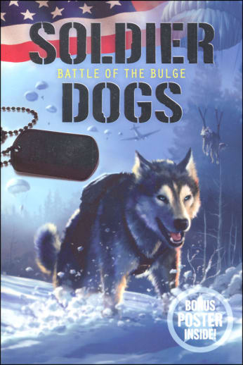 Soldier Dogs #5: Battle of the Bulge