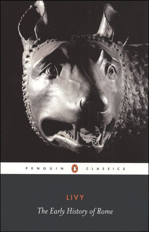 The Early History of Rome by Livy (Penguin Classics)
