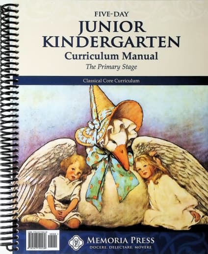 Memoria Press 5 Day Junior Kindergarten Curriculum Manual