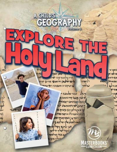 A Child's Geography Volume 2: Explore the Holy Land