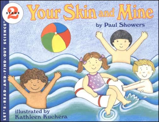 Your Skin and Mine (Let's Read and Find Out Science Level 2)