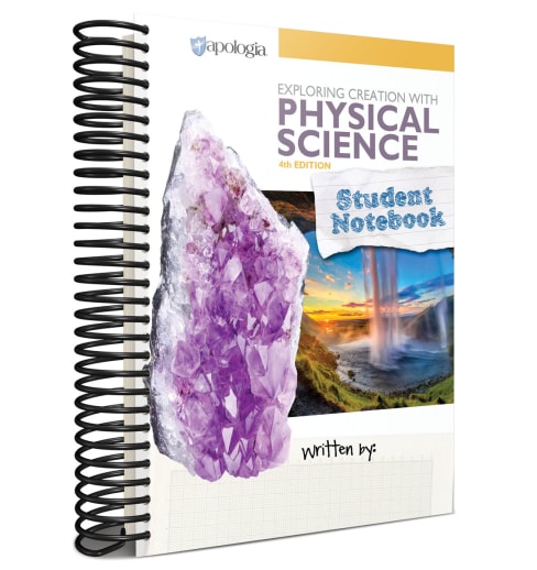 Exploring Creation with Physical Science Student Notebook (4th Edition)