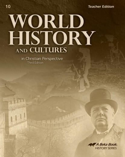 Abeka World History and Cultures in Christian Perspective Teacher Edition