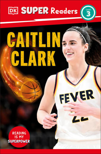 Caitlin Clark (DK Super Readers Level 3)