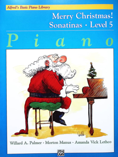 Alfred's Basic Course Level 5 Merry Christmas! Sonatinas Book